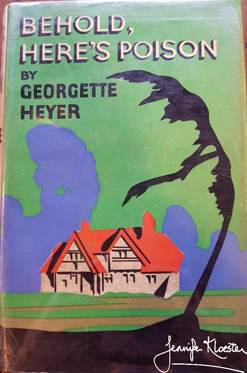 Georgette Heyer,Regency,The Talisman Ring,Behold Here&#039;s Poison,Regency romance,Georgette