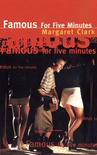 Famous for Five Minutes by Margaret Clark